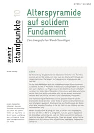 Alterspyramide auf solidem Fundament | Avenir Suisse| avenir standpunkte
