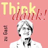 Think dänk! Podcast. Zu Gast: Bundesrätin Elisabeth Baume-Schneider