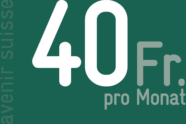 40 Fr. pro Monat